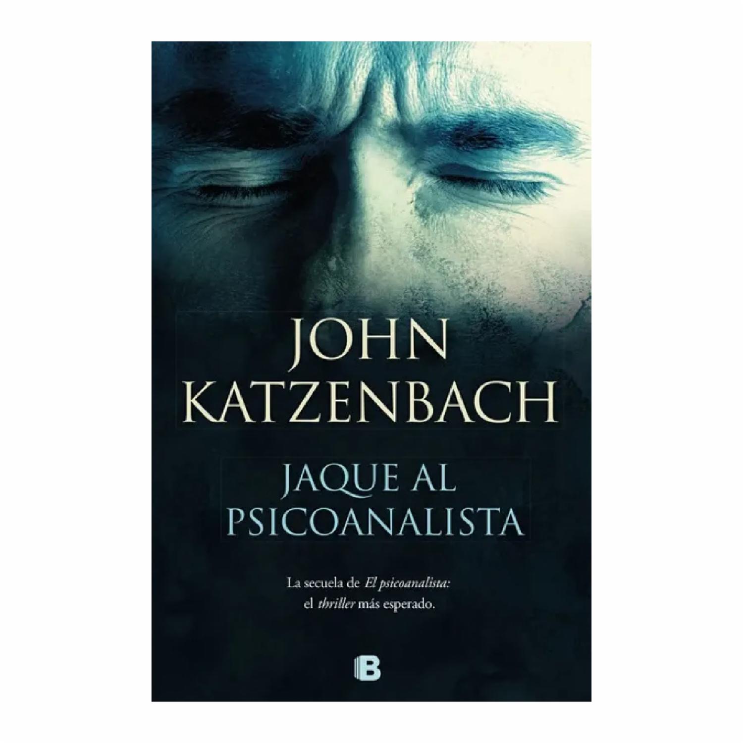 Jaque Al Psicoanalista John Katzenbach EDICIONES B 434 Páginas