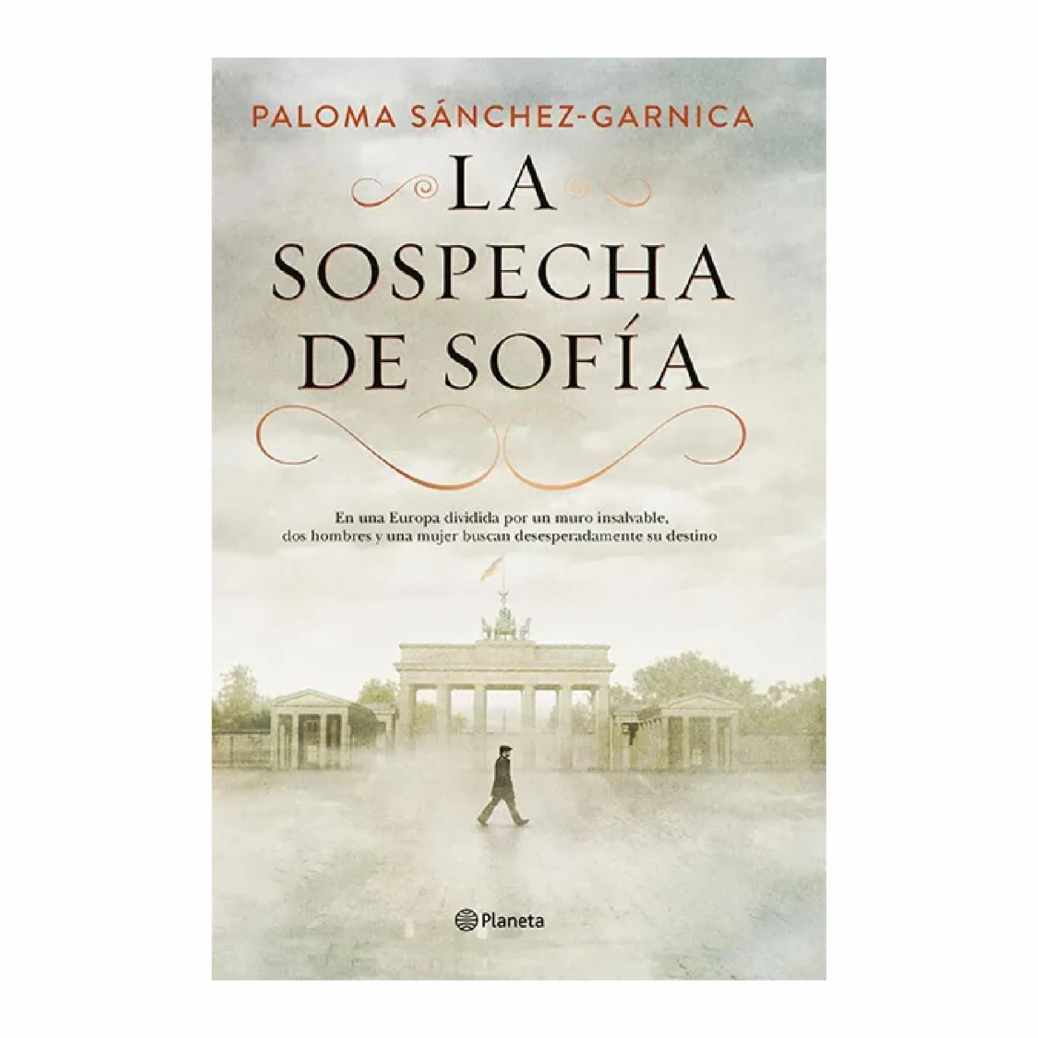 La Sospecha De Sofía Paloma Sánchez Garnica PLANETA 656 Páginas