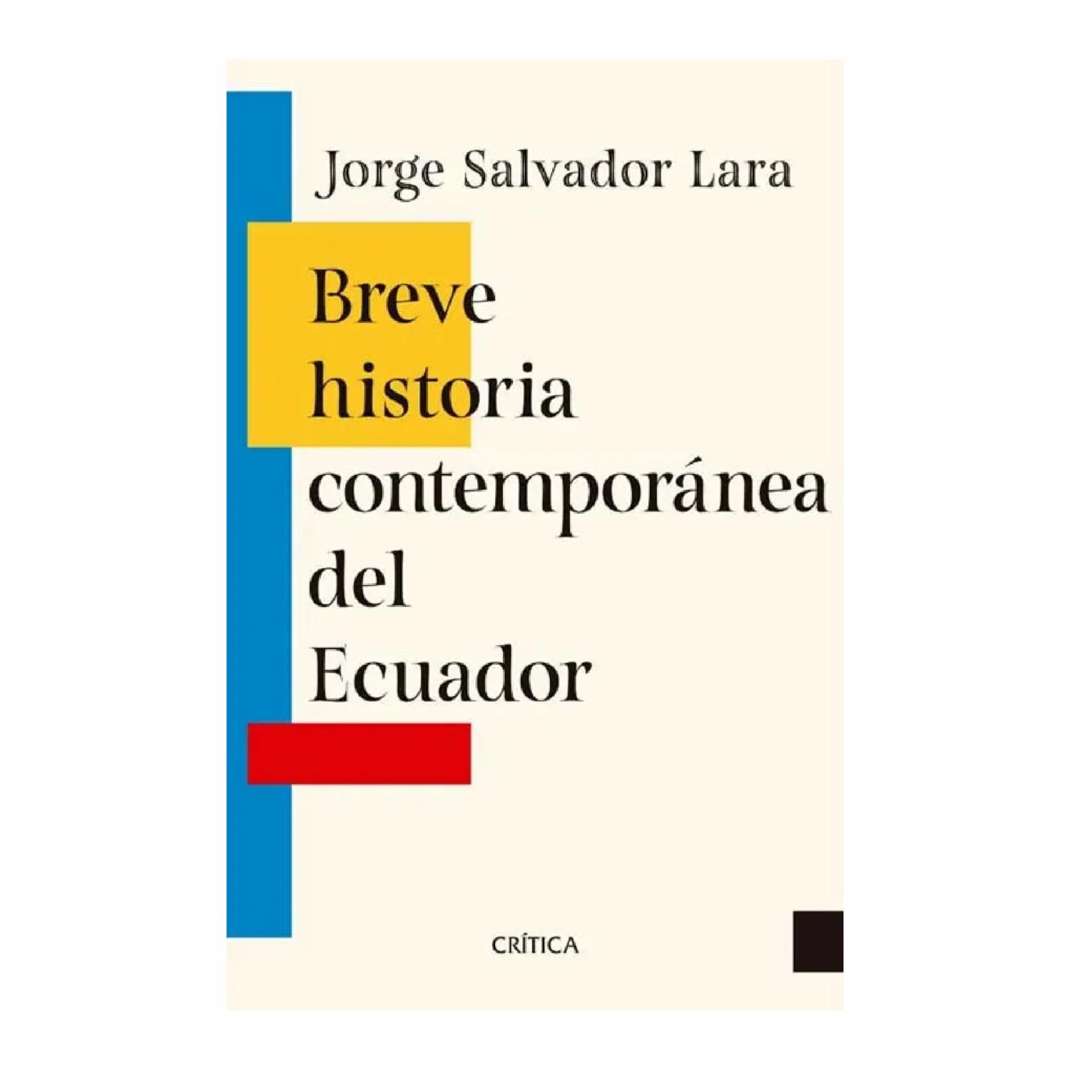 Libro Breve Historia Contemporánea Del Ecuador CRÍTICA 609 Páginas