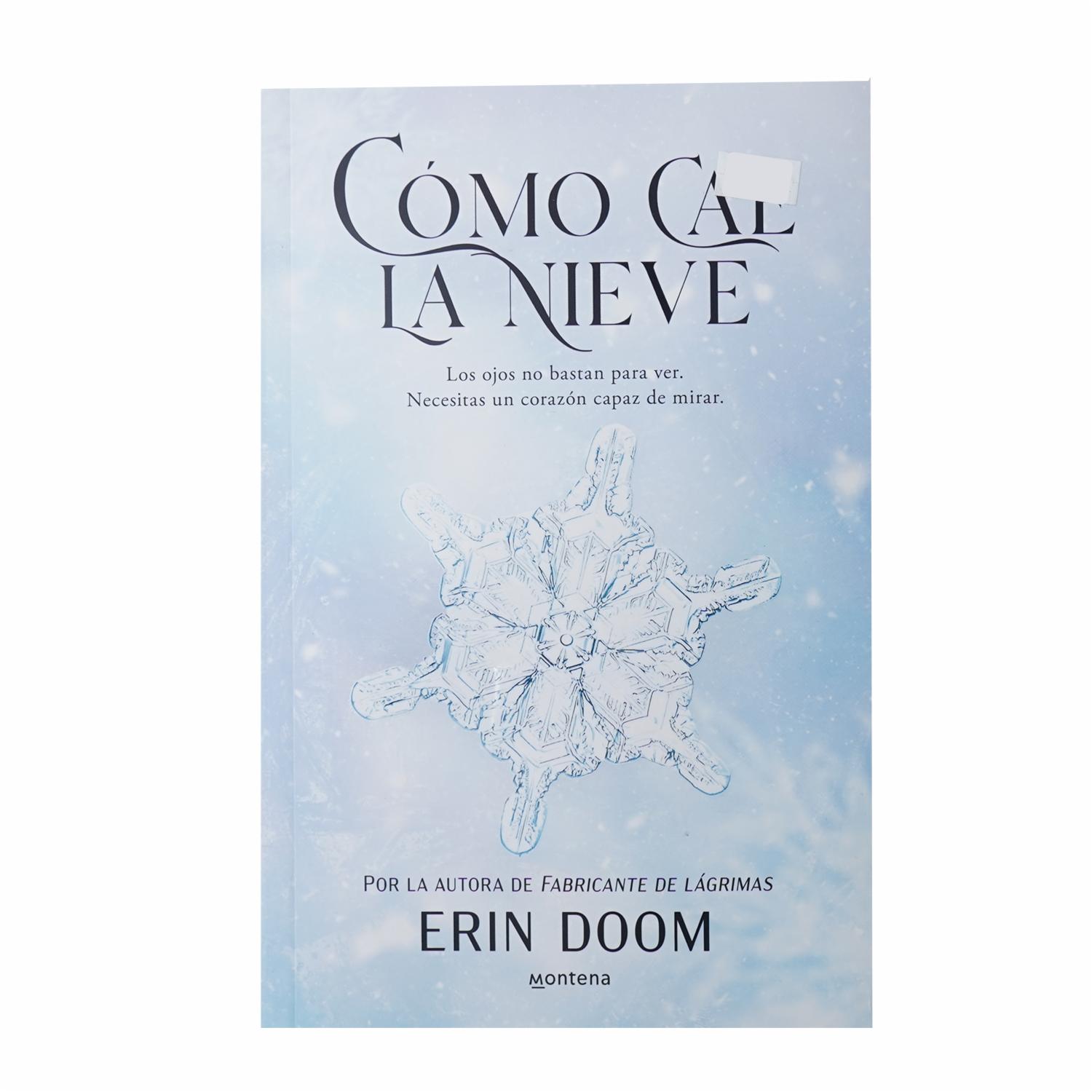 Libro Como Cae La Nieve MONTENA 472 Páginas