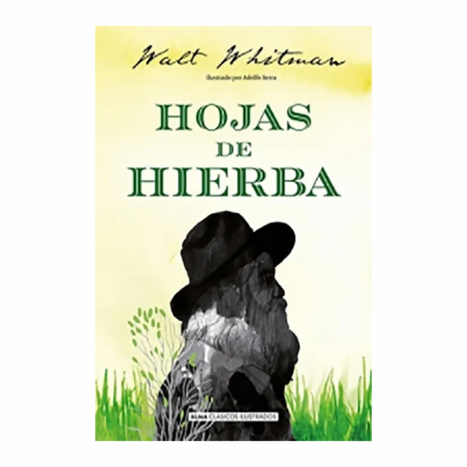 Hojas De Hierba Walt Whitman EDITORIAL ALMA 160 Páginas