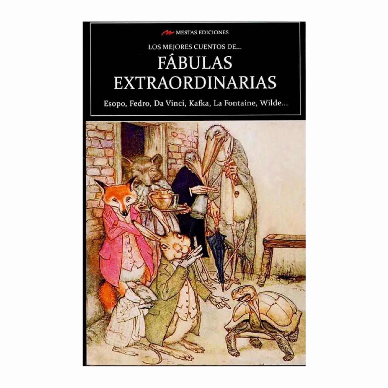 Libro Los Mejores Cuentos De Fabulas Extraordinarias MESTAS 192 Páginas