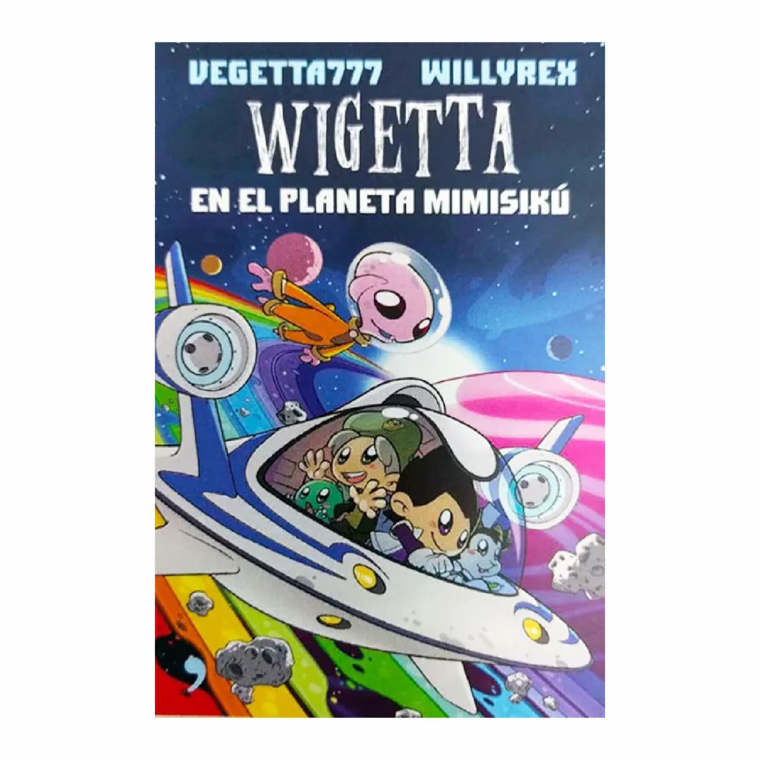 Wigetta En El Planeta Mimisicu Vegetta777 NOVEDAD 230 Páginas