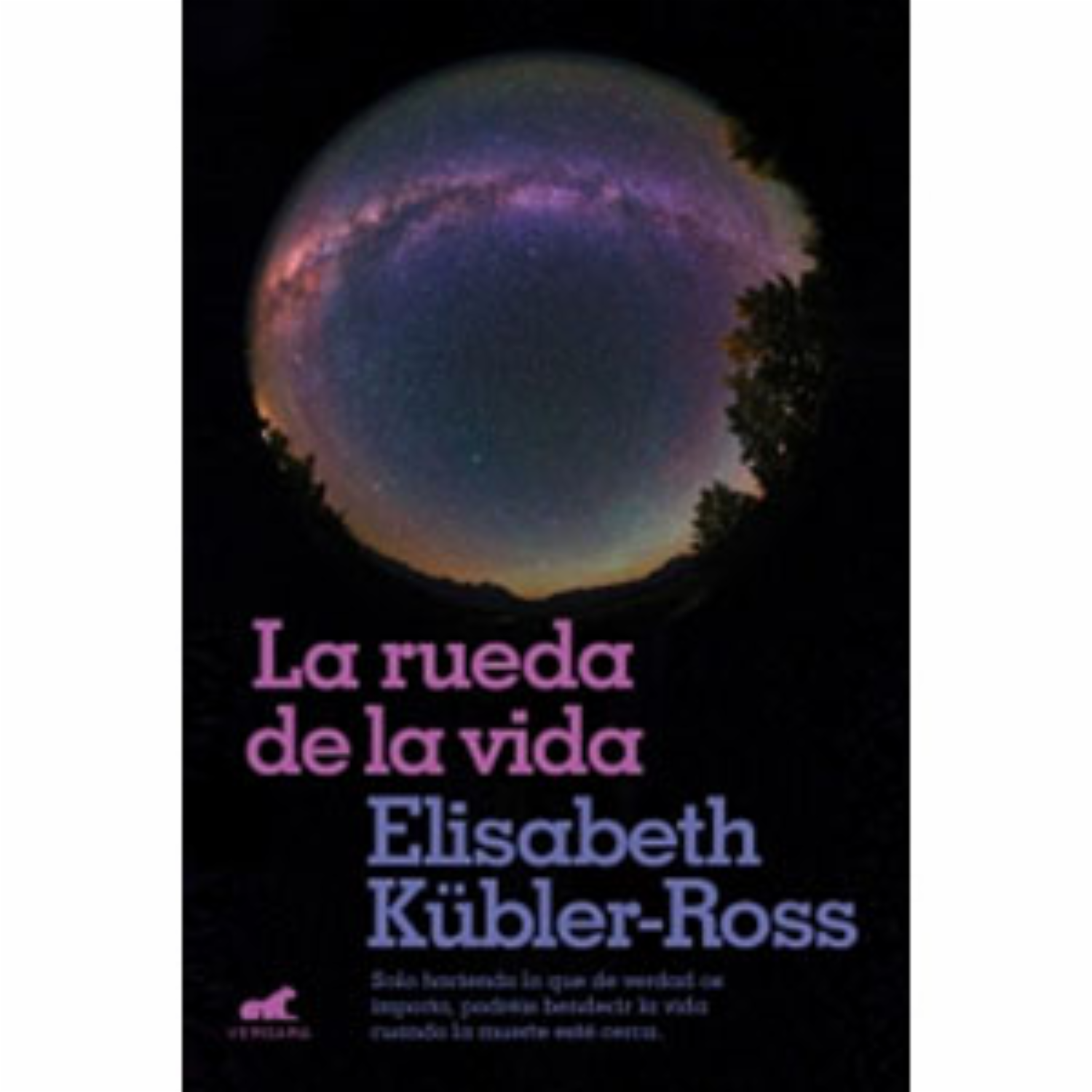 La Rueda De La Vida Elisabeth Kübler-Ross VERGARA 384 Páginas