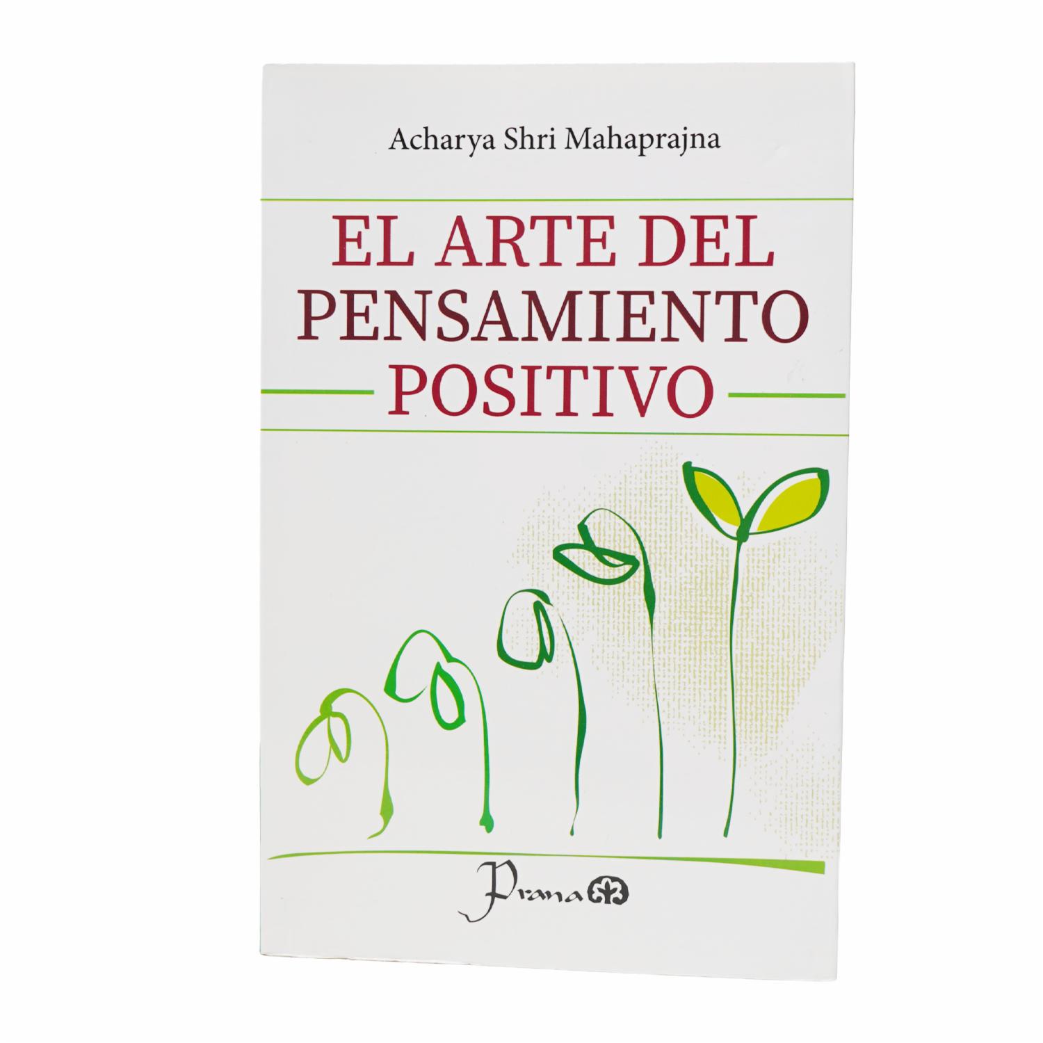 Libro El Arte Del Pensamiento Positivo PRANA 335 Páginas
