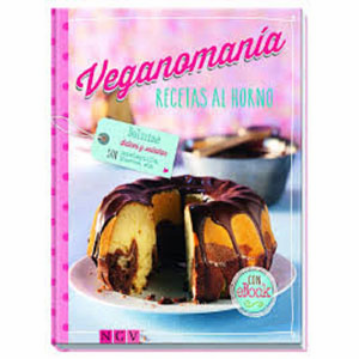 Libro Recetas Al Horno Veganomania NGV 128 Páginas