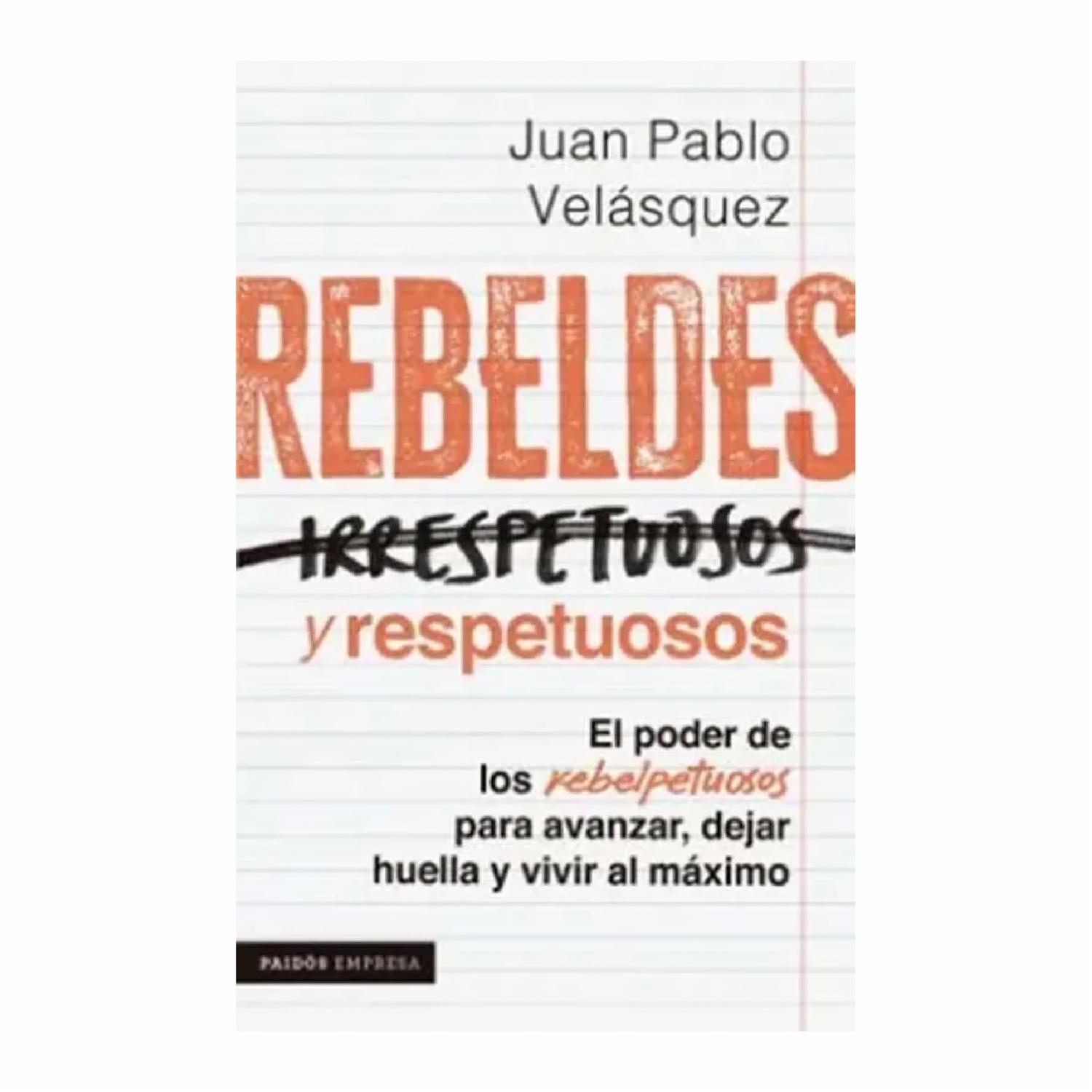 Libro Rebeldes Y Respetuosos PAIDÓS 196 Páginas