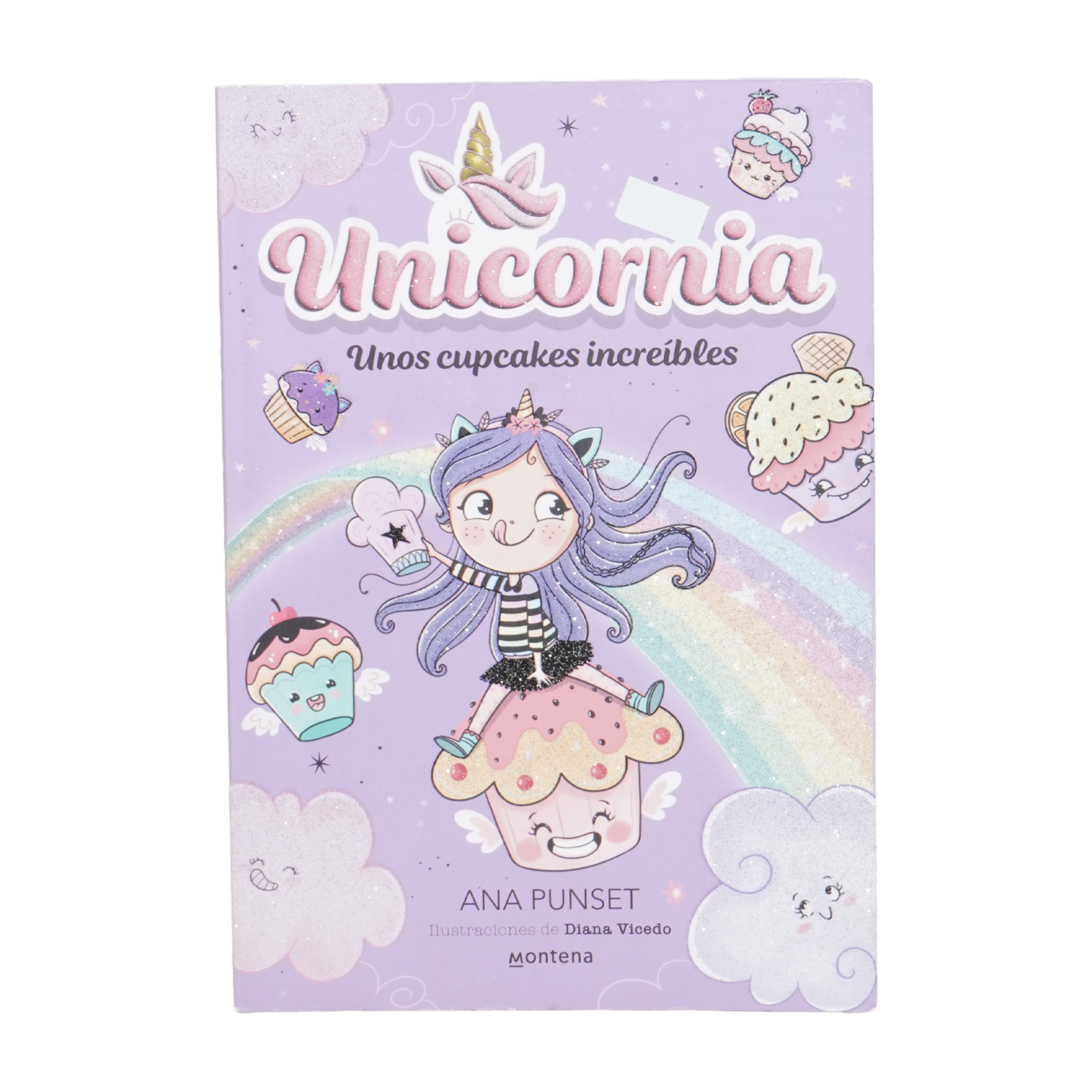 Libro Unicornia 4 Unos Cupcakes Increíbles MONTENA 25 Páginas