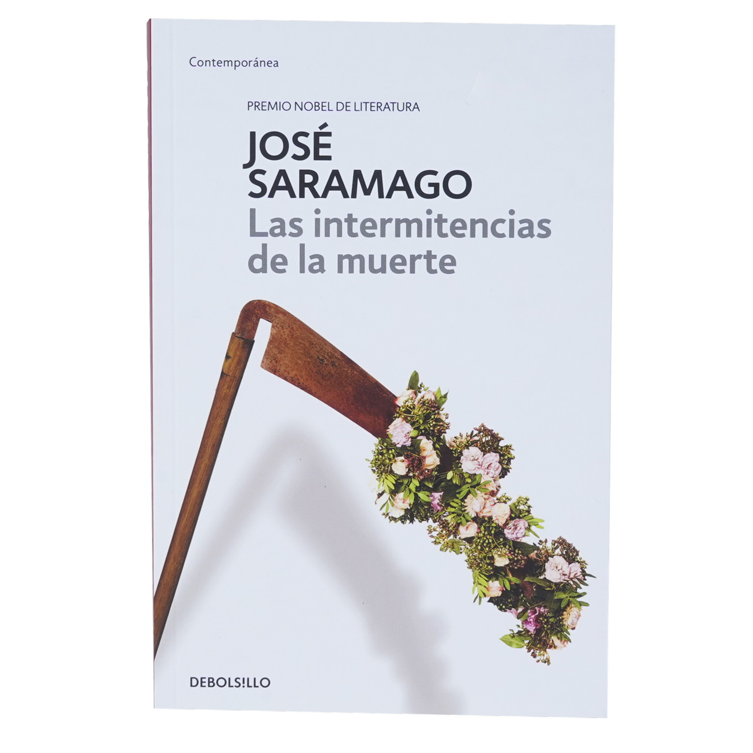Libro Las Intermitencias De La Muerte DEBOLSILLO 250 Páginas
