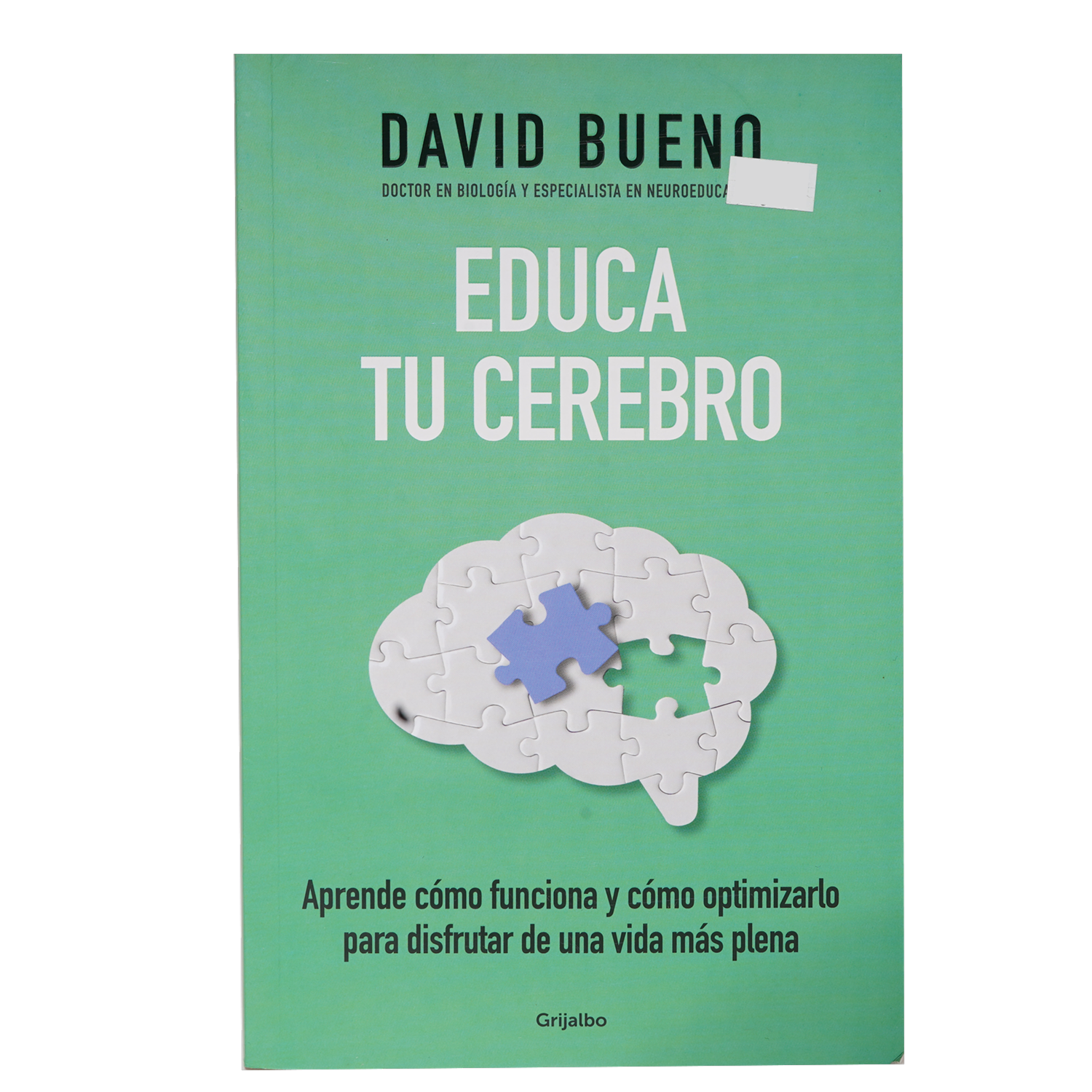 Libro Educa Tu Cerebro GRIJALBO 350 Páginas