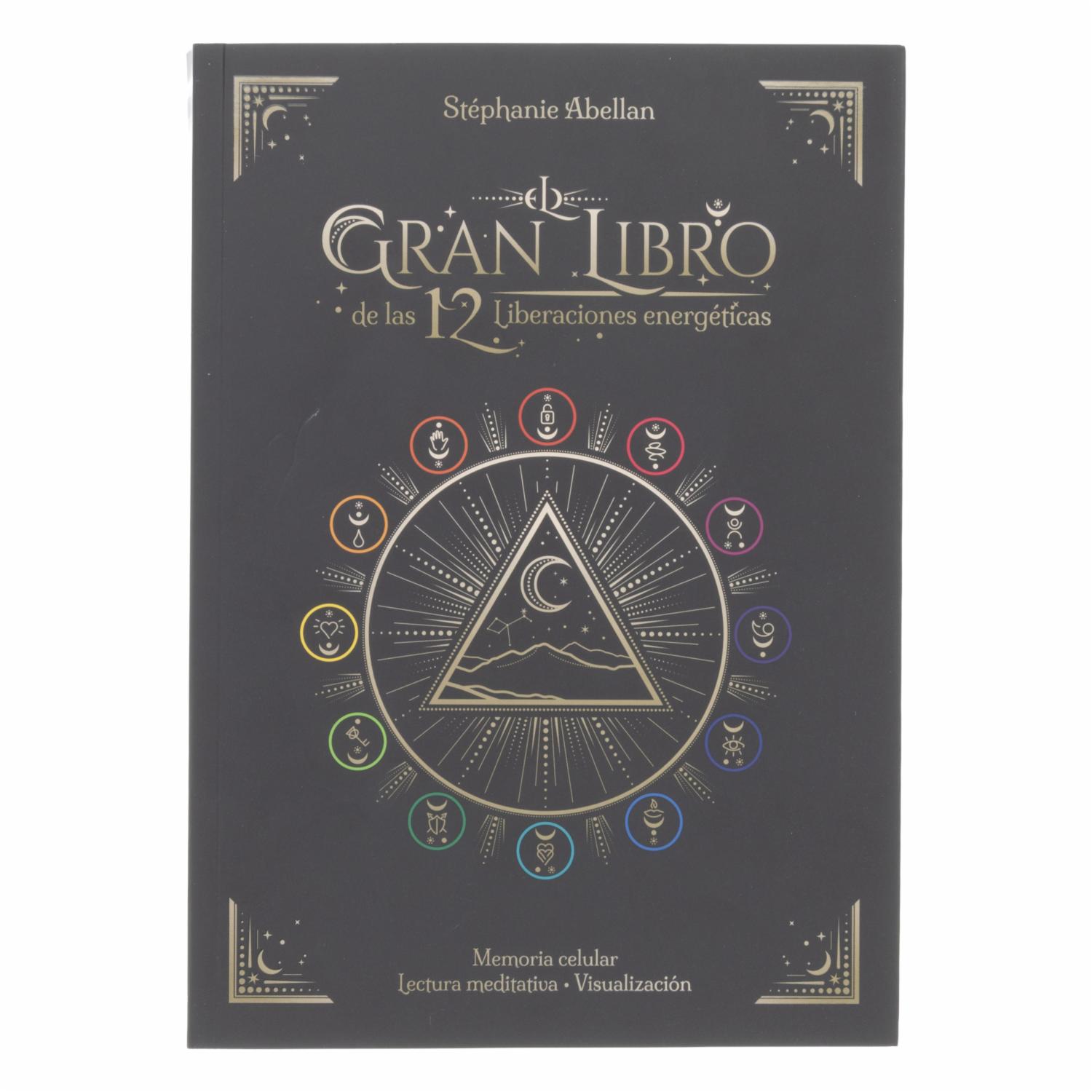 Libro El Gran Libro De Las 12 Liberaciones Energeticas EDAF 219 Páginas