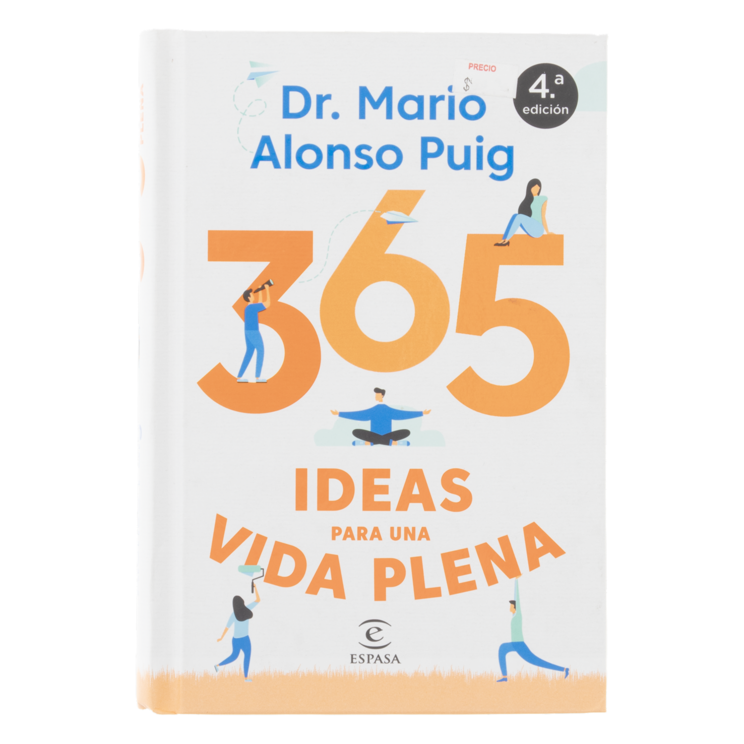 Libro 365 Ideas Para Una Vida Plena ESPASA 374 Páginas