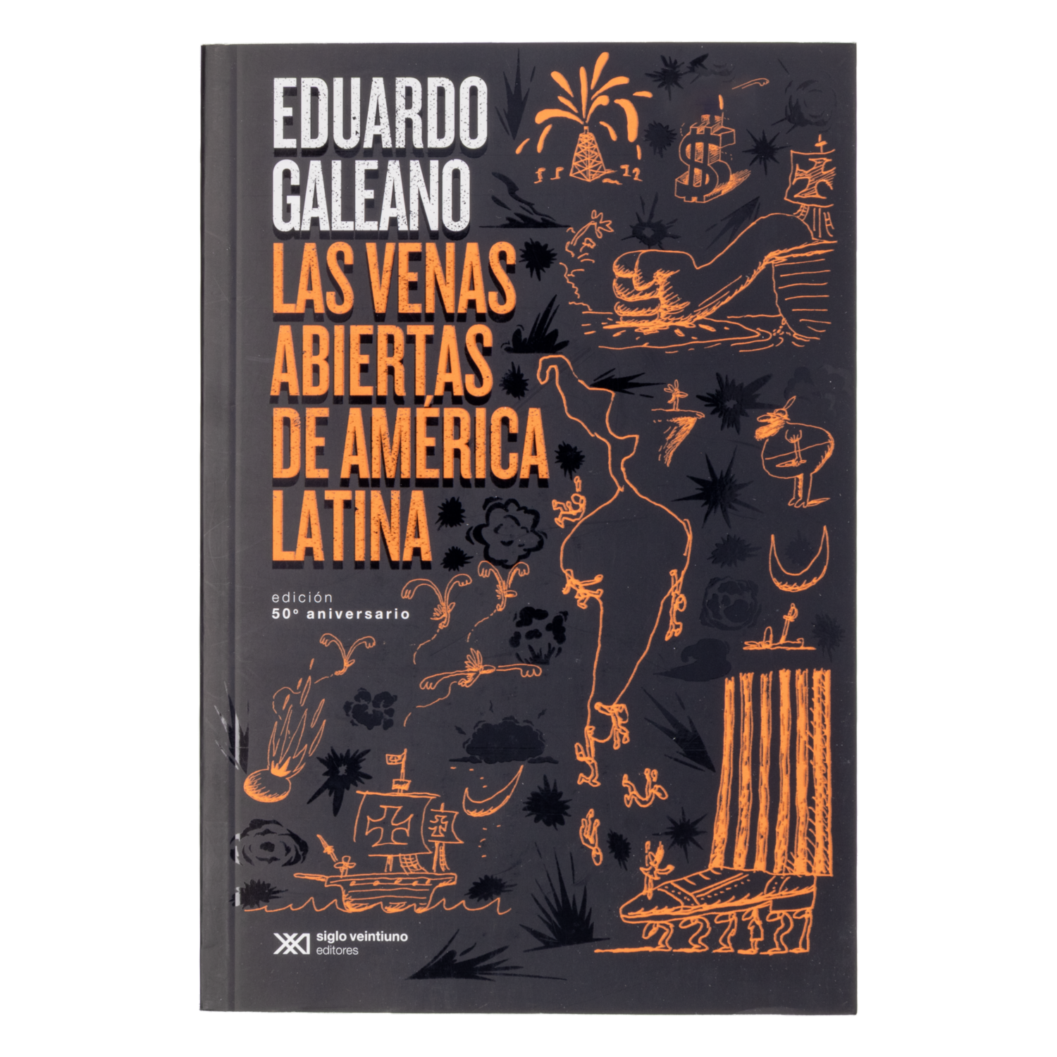 Libro Las Venas Abiertas De America Latina SIGLO VEINTIUNO 346 Páginas