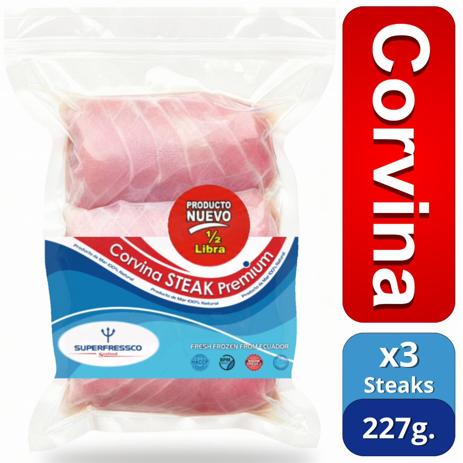 Pescado Corvina Steak Premium Fresco SUPERFRESSCO 227 G