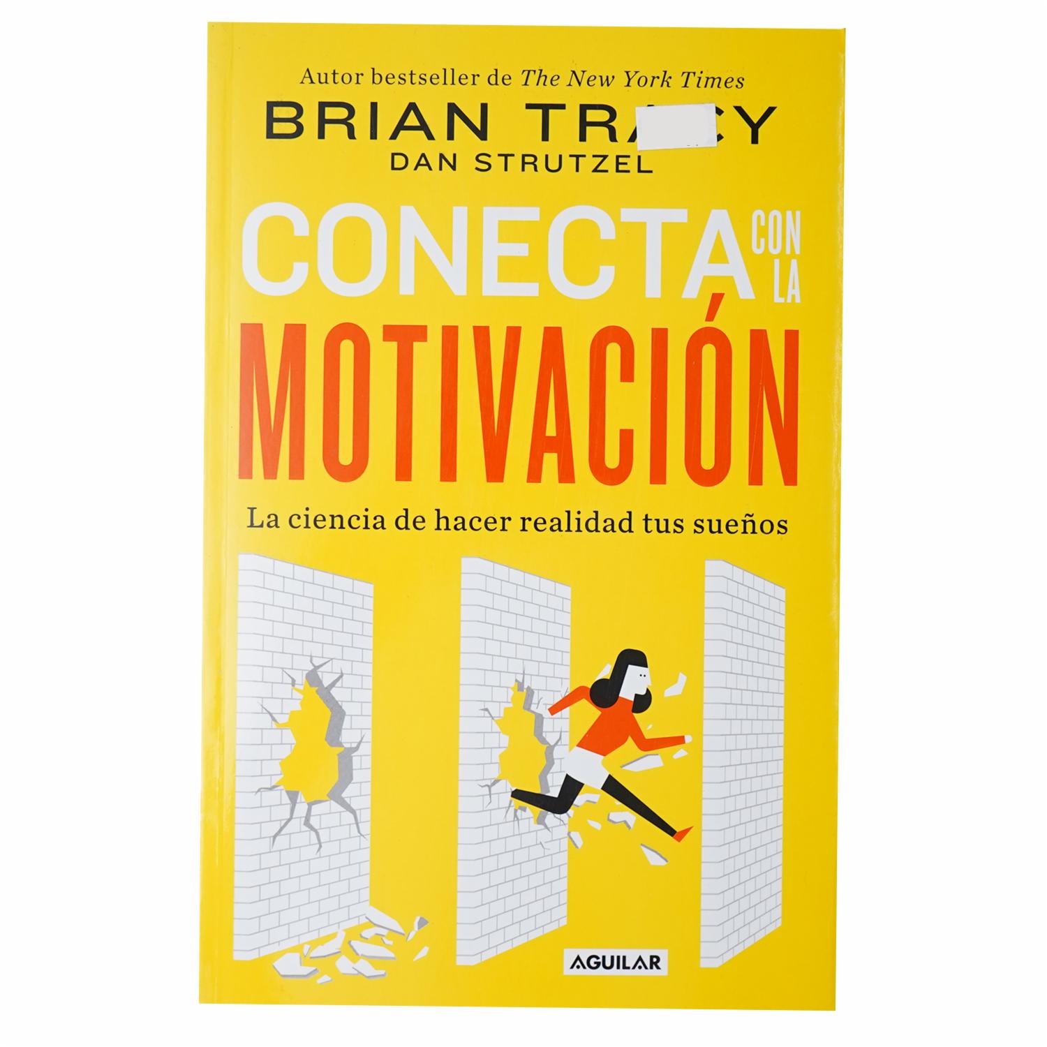 Libro Conecta Con La Motivación. La Ciencia De AGUILAR 275 Páginas