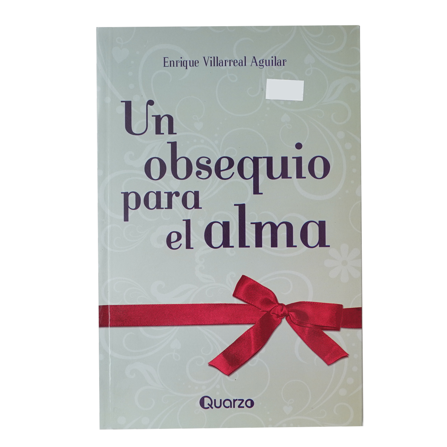 Libro Un Obsequio Para El Alma QUARZO 154 Páginas