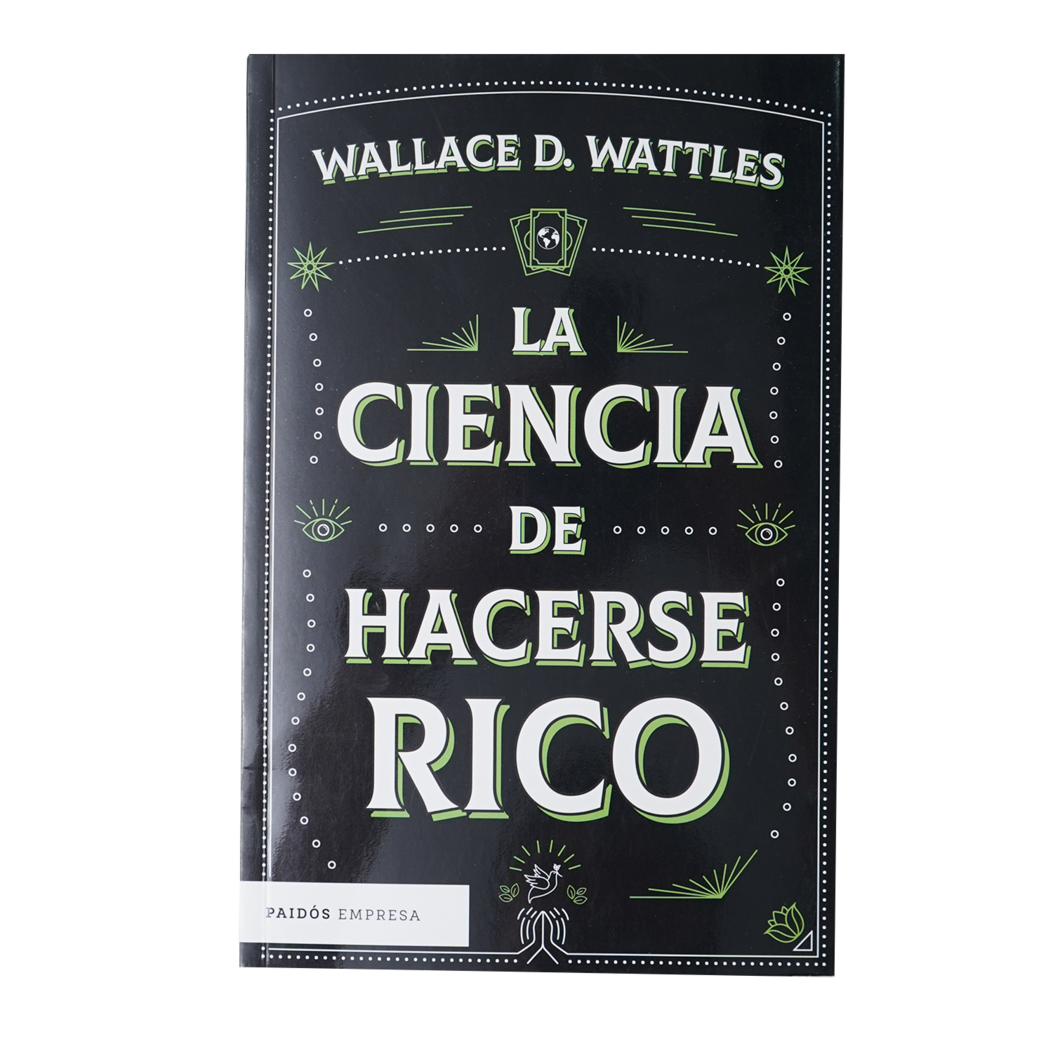 Libro La Ciencia De Hacerse Rico PAIDÓS 60 Páginas