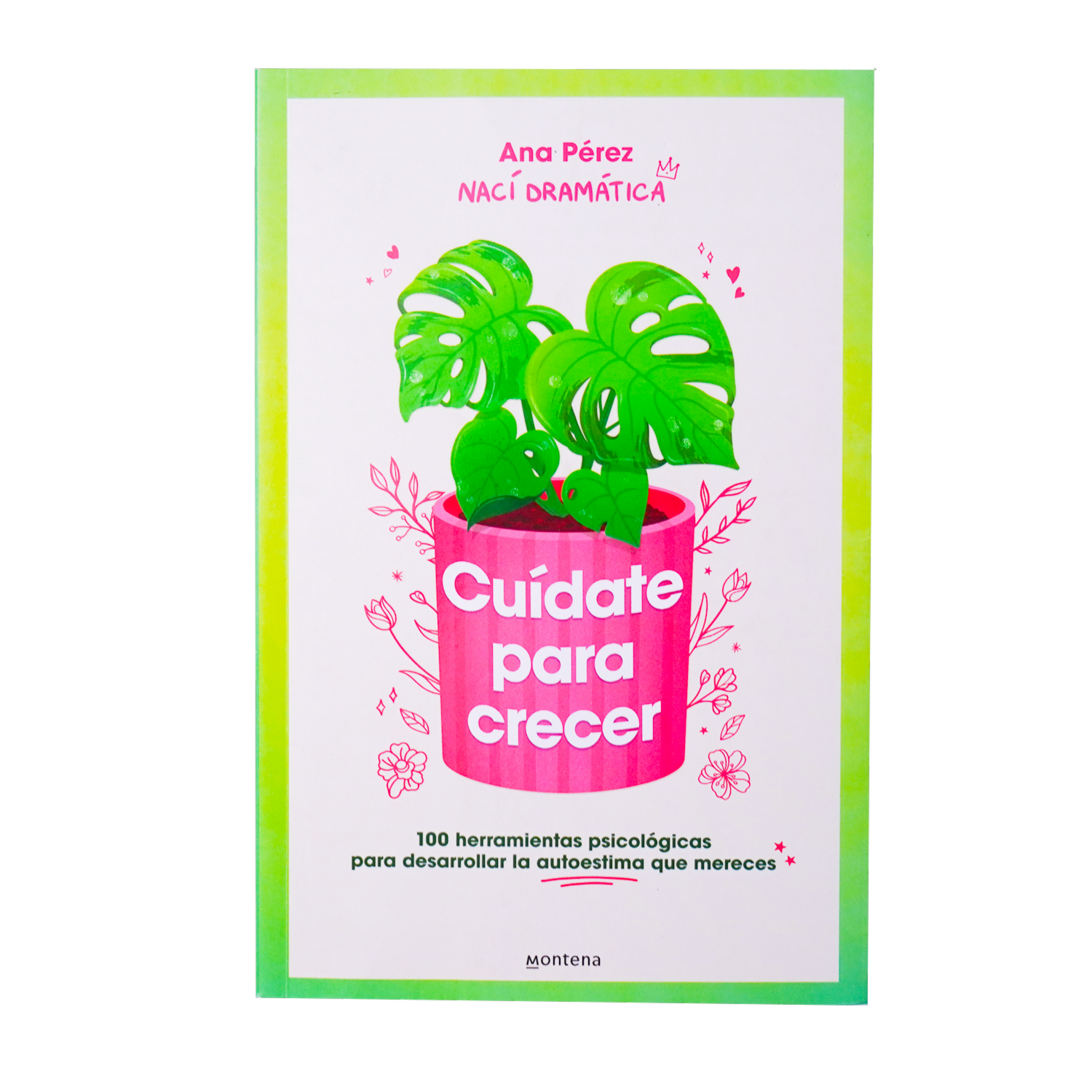 Libro Cuídate Para Crecer MONTENA 255 Páginas
